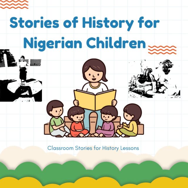 Stories of History for Nigerian Children