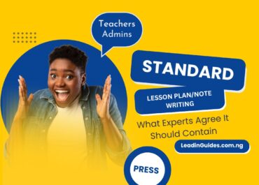 Standard Lesson Plan or Note Writing in Nigeria – Introduction and Components