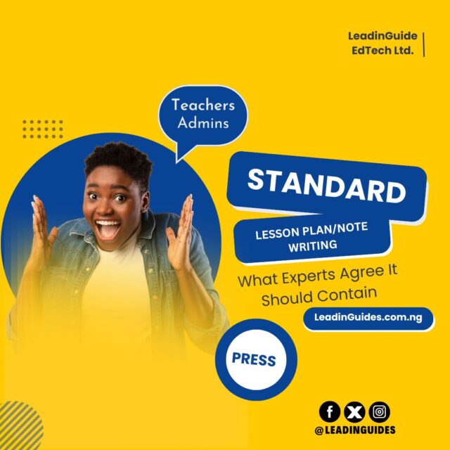 Standard Lesson Plan or Note Writing in Nigeria – Introduction and Components